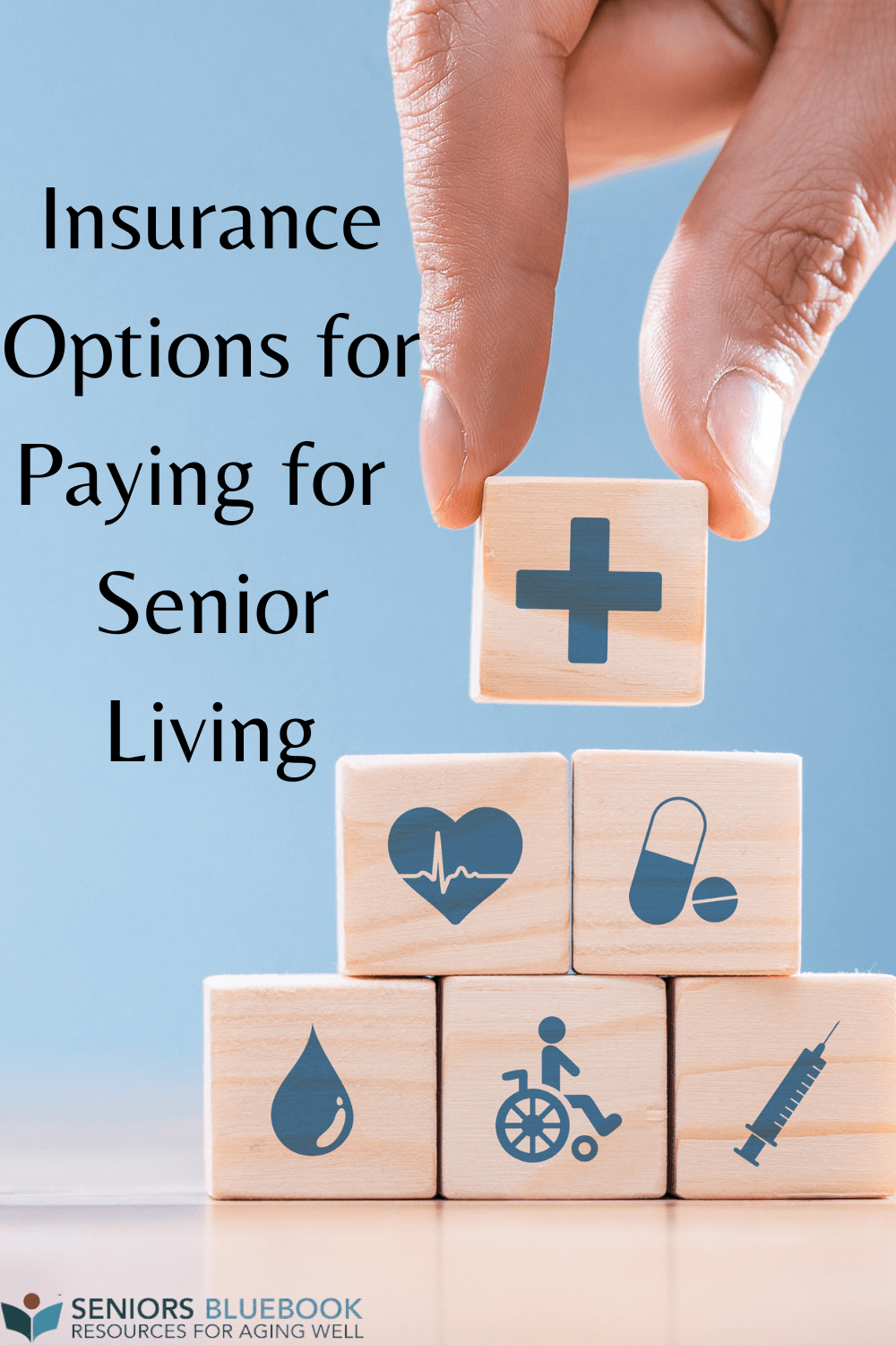 Insurance Options for Paying for Senior Living SBB